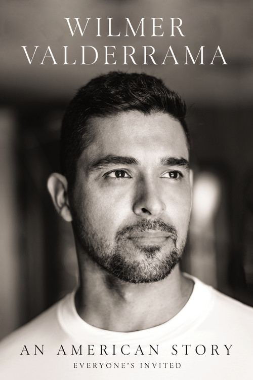 An American Story (Everyone's Invited) by Wilmer Valderrama, 9781400336579