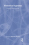 Rhetorical Agendas (Political, Ethical, Spiritual) by Patricia Bizzell, 9780805853100