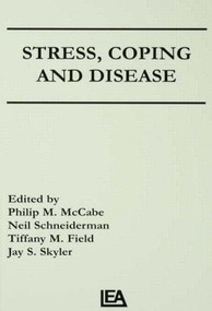 Stress, Coping, and Disease - 9780805804089 by Philip Mccabe, Neil Schneiderman, Tiffany M. Field, Jay S. Skyler, 9780805804089