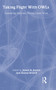 Taking Flight With OWLs (Examining Electronic Writing Center Work) by James A. Inman, Donna Sewell, 9780805831719