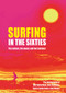 Surfing in the Sixties (The culture, the music and the fashions) by Mal Sutherland, 9781760790882