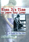 When It's Time to Leave Your Lover (A Guide for Gay Men) by Neil Kaminsky, 9780789004970