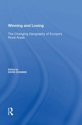 Winning and Losing (The Changing Geography of Europe's Rural Areas) by Doris Schmied, 9780815399025