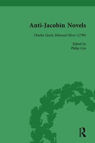 Anti-Jacobin Novels, Part I, Volume 2 by W M Verhoeven, Claudia L Johnson, Philip Cox, Amanda Gilroy, Robert Miles, 9781138750234