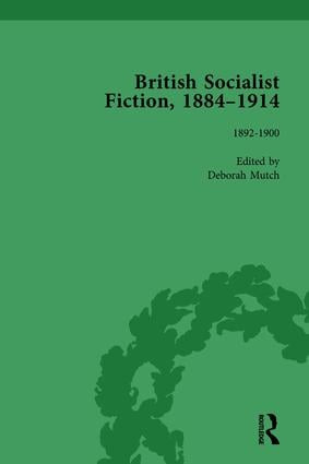 British Socialist Fiction, 1884-1914, Volume 2 by Deborah Mutch, 9781138751231