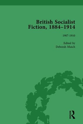 British Socialist Fiction, 1884-1914, Volume 4 by Deborah Mutch, 9781138751255