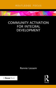 Community Activation for Integral Development by Ronnie Lessem, 9781138701243