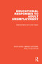 Educational Responses to Adult Unemployment by Barbara Senior, John Naylor, 9781138366688