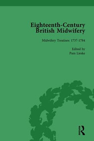 Eighteenth-Century British Midwifery, Part III vol 9 by Pam Lieske, 9781138752849