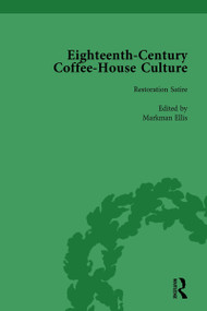 Eighteenth-Century Coffee-House Culture, vol 1 - 9781138752856 by Markman Ellis, 9781138752856