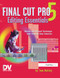Final Cut Pro 5 Editing Essentials - 9781138419490 by Tom Wolsky, 9781138419490
