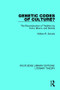 Genetic Codes of Culture? (The Deconstruction of Tradition by Kuhn, Bloom, and Derrida) by William R. Schultz, 9781138689763