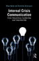 Internal Crisis Communication (Crisis Awareness, Leadership and Coworkership) by Mats Heide, Charlotte Simonsson, 9781138354074