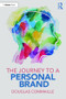 The Journey to a Personal Brand by Douglas Commaille, 9781138561700