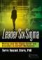 Leaner Six Sigma (Making Lean Six Sigma Easier and Adaptable to Current Workplaces) by Terra Vanzant Stern, PhD, 9781138387928