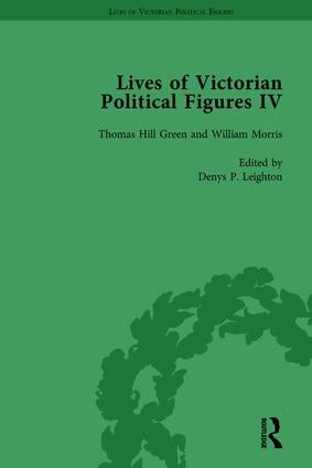 Lives of Victorian Political Figures, Part IV Vol 2 (John Stuart Mill, Thomas Hill Green, William Morris and Walter Bagehot by their Contemporaries) by Nancy LoPatin-Lummis, Michael Partridge, David Martin, William A Hay, Denys P Leighton, 9781138754881