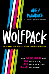 Wolfpack (Young Readers Edition) - 9781250853301 by Abby Wambach, 9781250853301