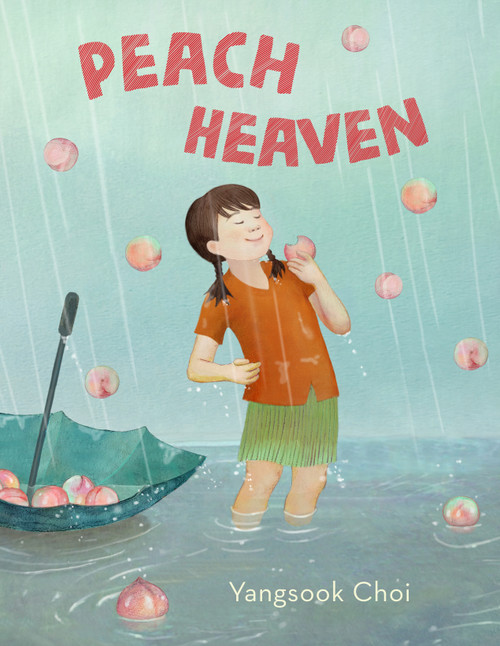 Peach Heaven - 9781250890900 by Yangsook Choi, Yangsook Choi, 9781250890900