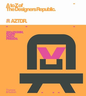 A to Z of The Designers Republic by Ian Anderson, 9780500027356
