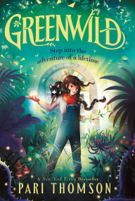 Greenwild (The World Behind the Door) - 9781250894540 by Pari Thomson, 9781250894540