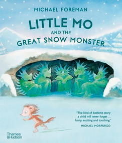 Little Mo and the Great Snow Monster by Michael Foreman, 9780500653449