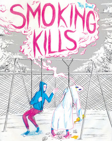 Smoking Kills by Thijs Desmet, 9781683969150