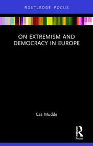 On Extremism and Democracy in Europe by Cas Mudde, 9781138651449