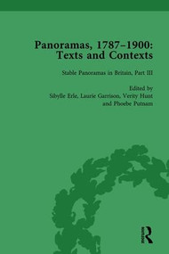 Panoramas, 1787-1900 Vol 3 (Texts and Contexts) by Laurie Garrison, Anne Anderson, Sibylle Erle, Verity Hunt, Peter West, Phoebe Putnam, 9781138755864