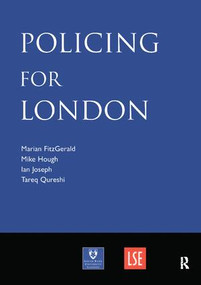 Policing for London - 9781138415812 by Marian FitzGerald, Mike Hough, Ian Joseph, Tariq Qureshi, 9781138415812