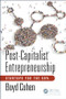 Post-Capitalist Entrepreneurship (Startups for the 99%) by Boyd Cohen, 9781138713390