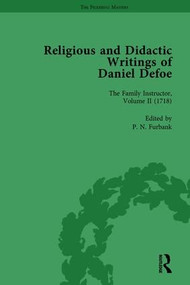 Religious and Didactic Writings of Daniel Defoe, Part I Vol 2 by W R Owens, P N Furbank, Liz Bellamy, J A Downie, 9781138756458
