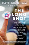 The Long Shot (The Inside Story of the Race to Vaccinate Britain) - 9780861545667 by Kate Bingham, Tim Hames, 9780861545667