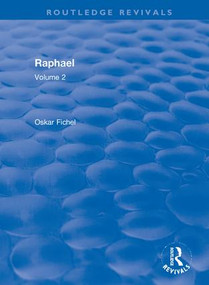 Revival: Raphael (1948) (Volume 2) - 9781138507135 by Oskar Fichel, 9781138507135