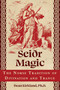 Seiðr Magic (The Norse Tradition of Divination and Trance) by Dean Kirkland, 9781644119440