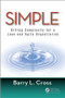Simple (Killing Complexity for a Lean and Agile Organization) by Barry L. Cross, 9781138713437