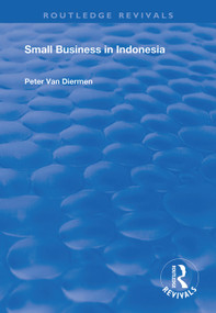 Small Business in Indonesia - 9781138347960 by Peter van Diermen, 9781138347960