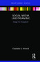 Social Media Livestreaming (Design for Disruption?) by Claudette G. Artwick, 9781138586390