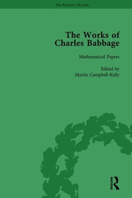 The Works of Charles Babbage Vol 1 by Charles Babbage, Martin Campbell-Kelly, 9781138763685