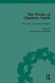 The Works of Charlotte Smith, Part III vol 11 by David Lorne Macdonald, 9781138763890