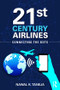 21st Century Airlines (Connecting the Dots) by Nawal K. Taneja, 9781138093133