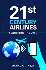 21st Century Airlines (Connecting the Dots) by Nawal K. Taneja, 9781138093133