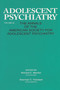 Adolescent Psychiatry, V. 20 (Annals of the American Society for Adolescent Psychiatry) by Richard C. Marohn, 9780881631944