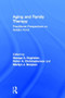 Aging and Family Therapy (Practitioner Perspectives on Golden Pond) by George Hughston, Victor Christopherson, Marilyn Bojean, 9780866567787