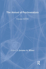 The Annual of Psychoanalysis, V. 28 by Jerome A. Winer, 9780881633016