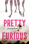 Pretty Furious by E.K. Johnston, 9781984816139