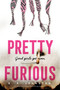 Pretty Furious by E.K. Johnston, 9781984816139
