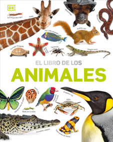 El Libro de los animales (Our World in Pictures: The Animal Book) (Spanish Edition) by David Burnie, 9780744094107