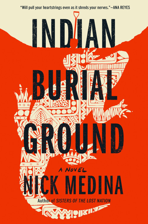 Indian Burial Ground by Nick Medina, 9780593546888
