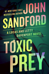 Toxic Prey by John Sandford, 9780593714492