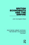 British Economists and the Empire by John Cunningham Wood, 9781138230712